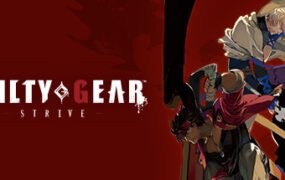 罪恶装备：奋战 /GUILTY GEAR -STRIVE-